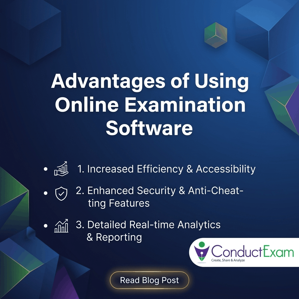 ADVANTAGES OF USING ONLINE EXAMINATION SOFTWARE