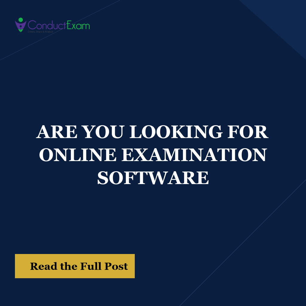 ARE YOU LOOKING FOR ONLINE EXAMINATION SOFTWARE
