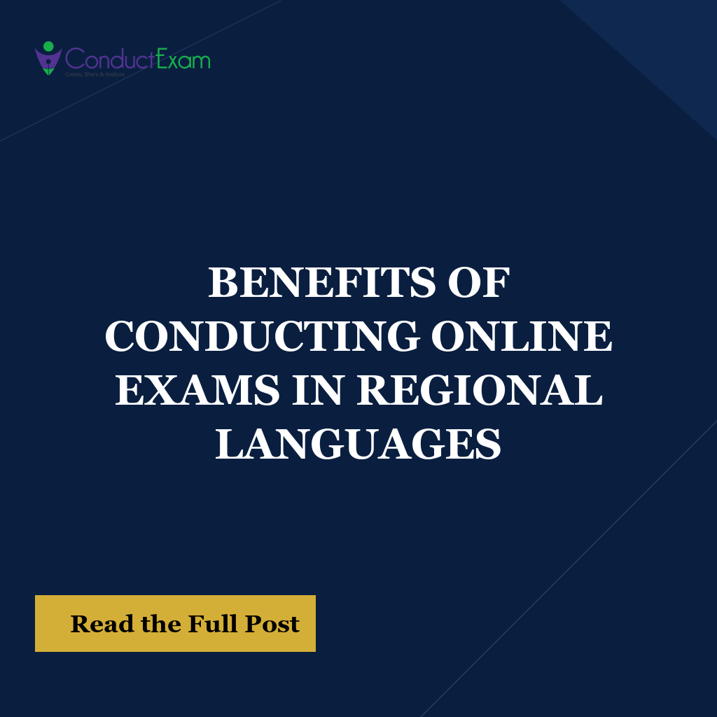BENEFITS OF CONDUCTING ONLINE EXAMS IN REGIONAL LANGUAGES