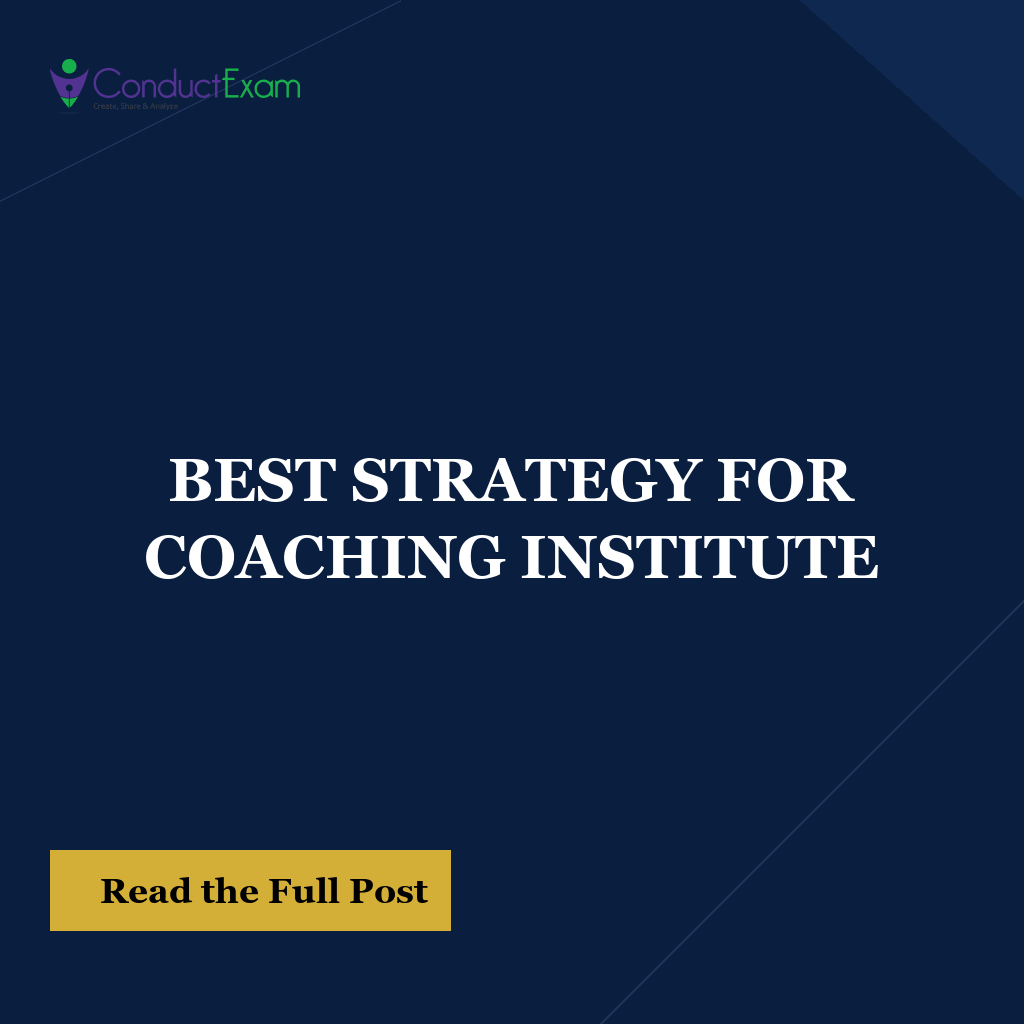 BEST STRATEGY FOR COACHING INSTITUTE