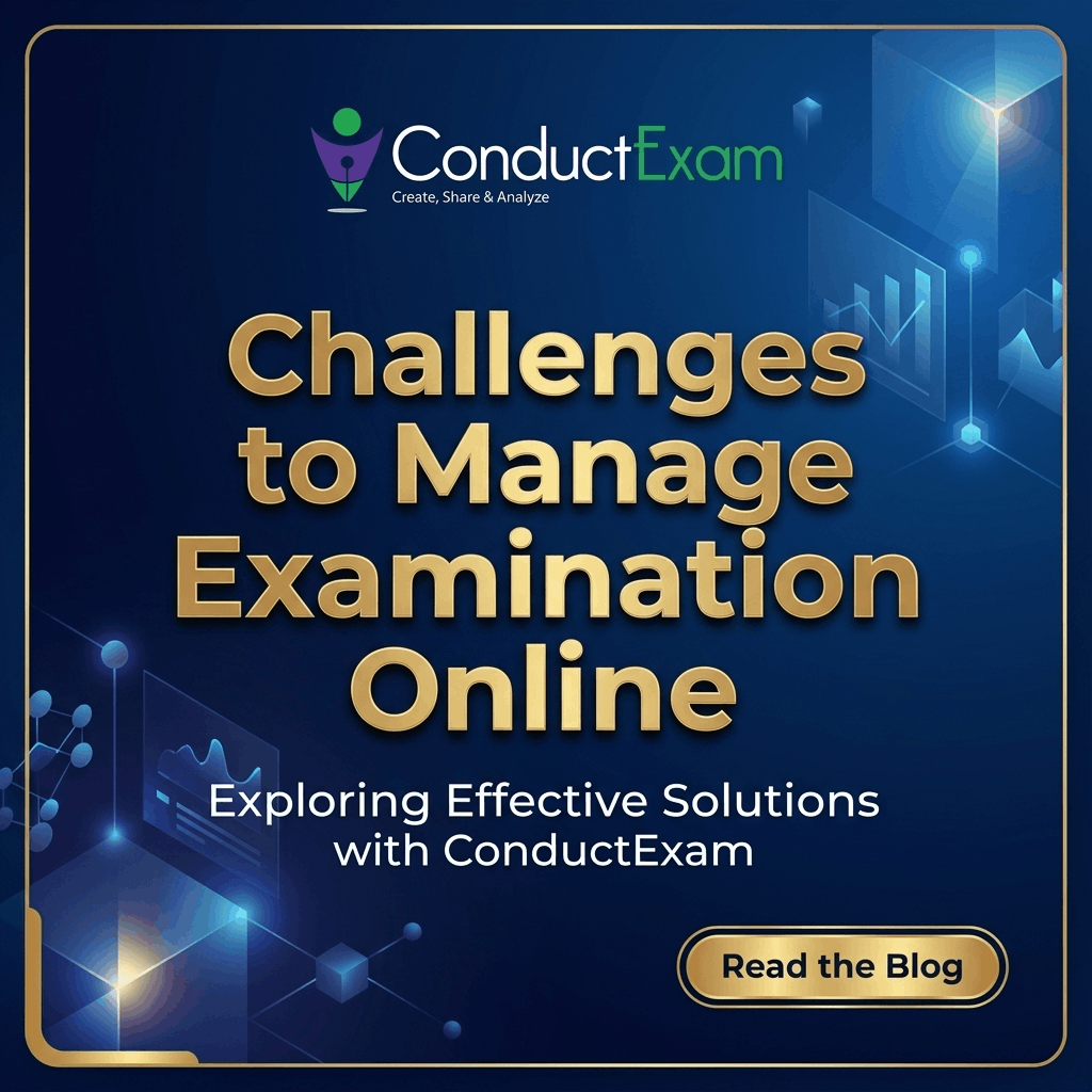 CHALLENGES TO MANAGE EXAMINATION ONLINE