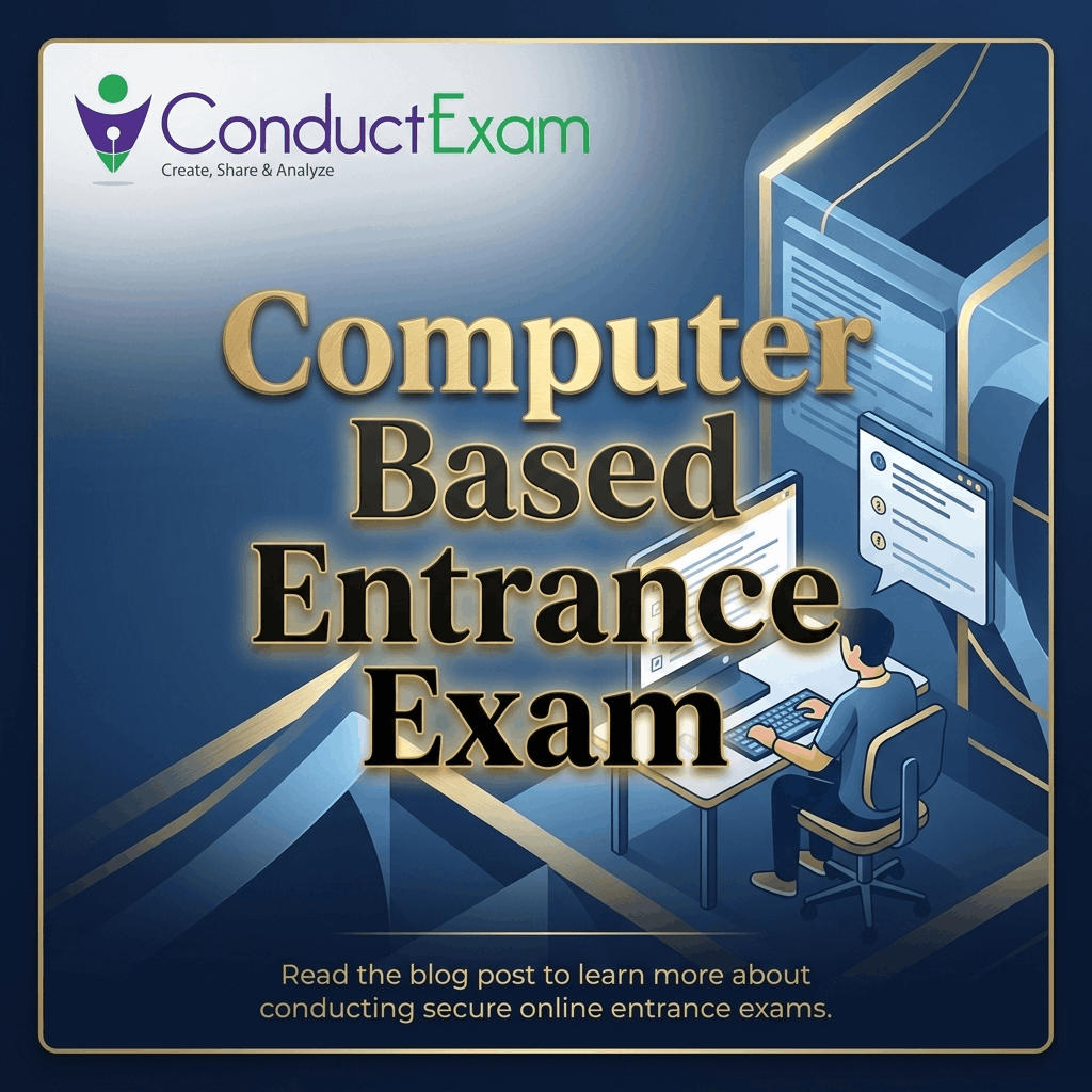 COMPUTER BASED ENTRANCE EXAM