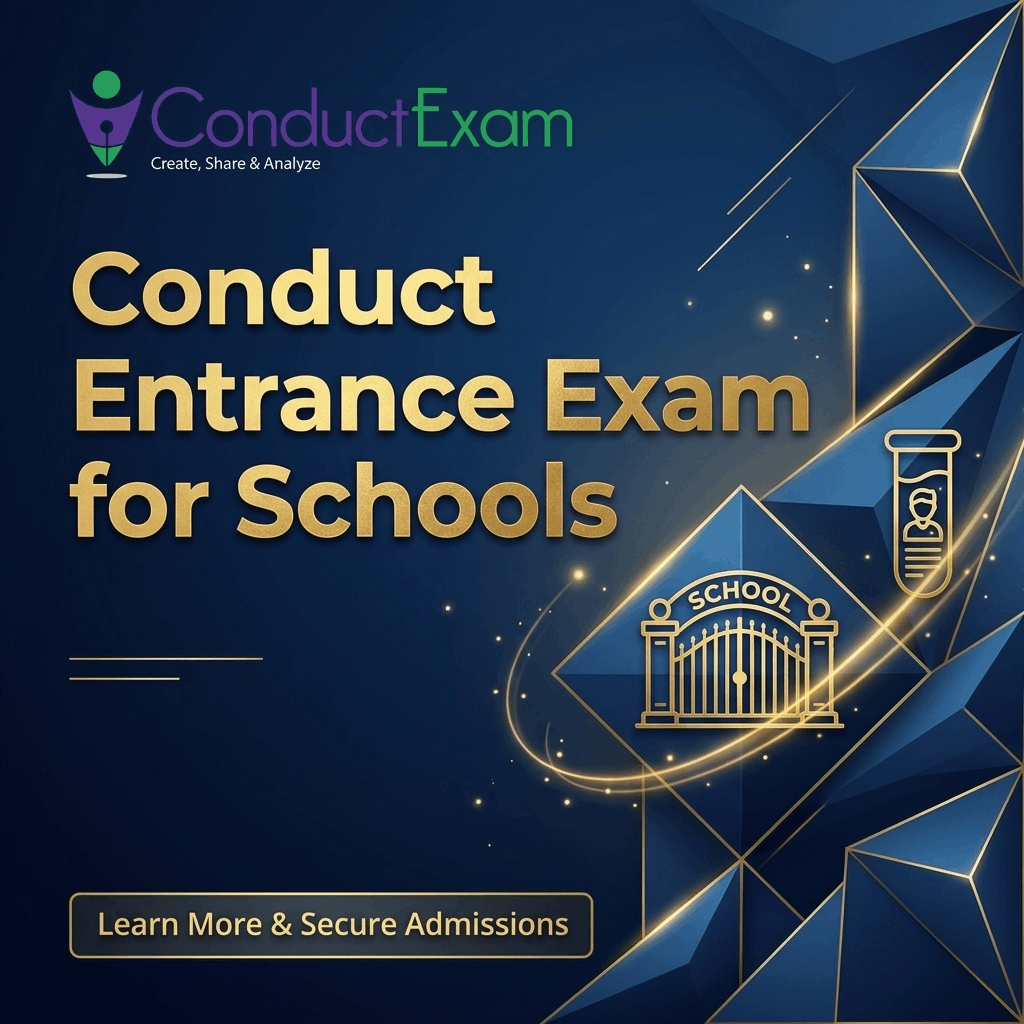 CONDUCT ENTRANCE EXAM FOR SCHOOLS