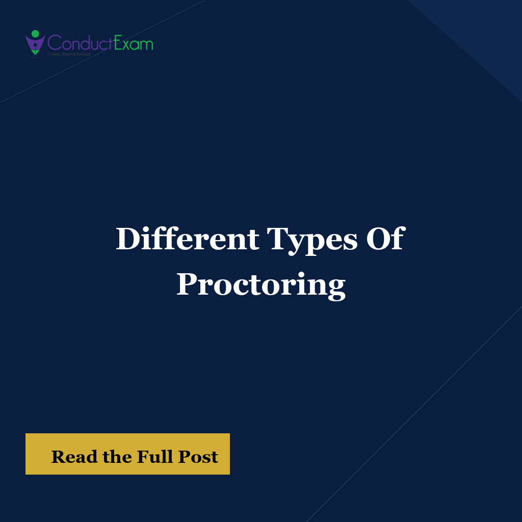 Different Types Of Proctoring