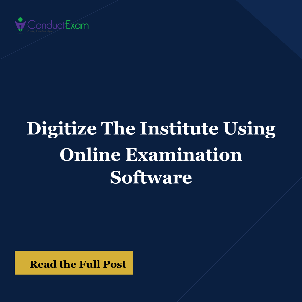 Digitize The Institute Using Online Examination Software