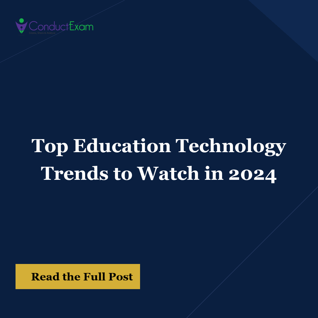 Top Education Technology Trends to Watch