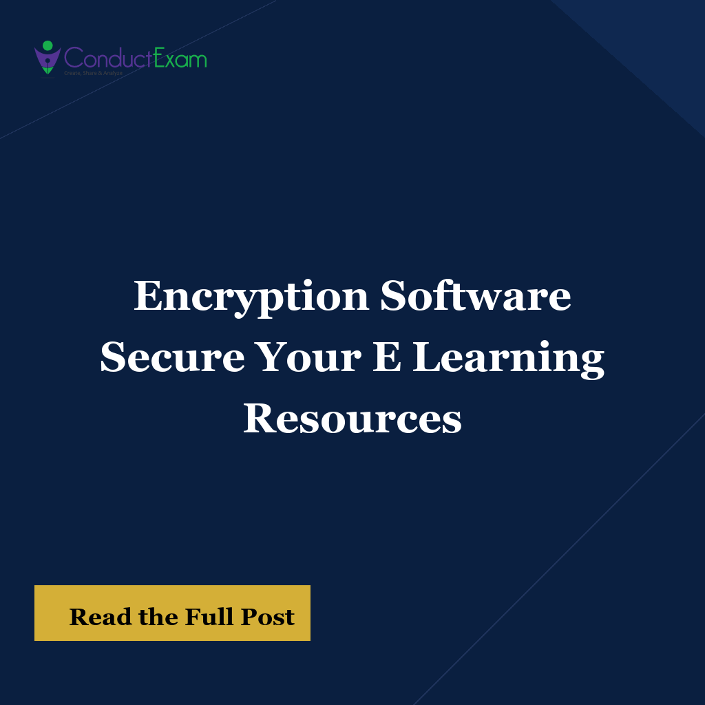 Encryption Software Secure Your E Learning Resources