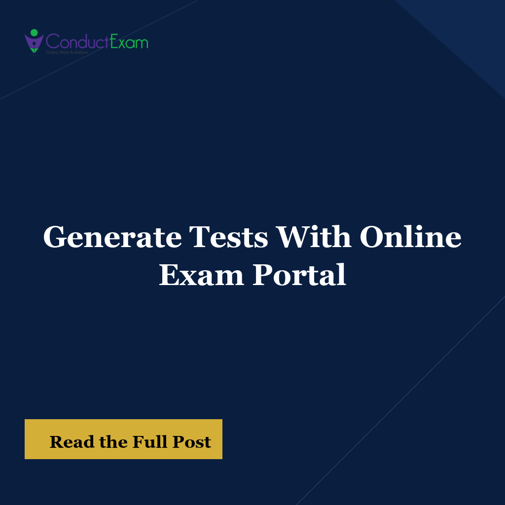 Generate Tests With Online Exam Portal