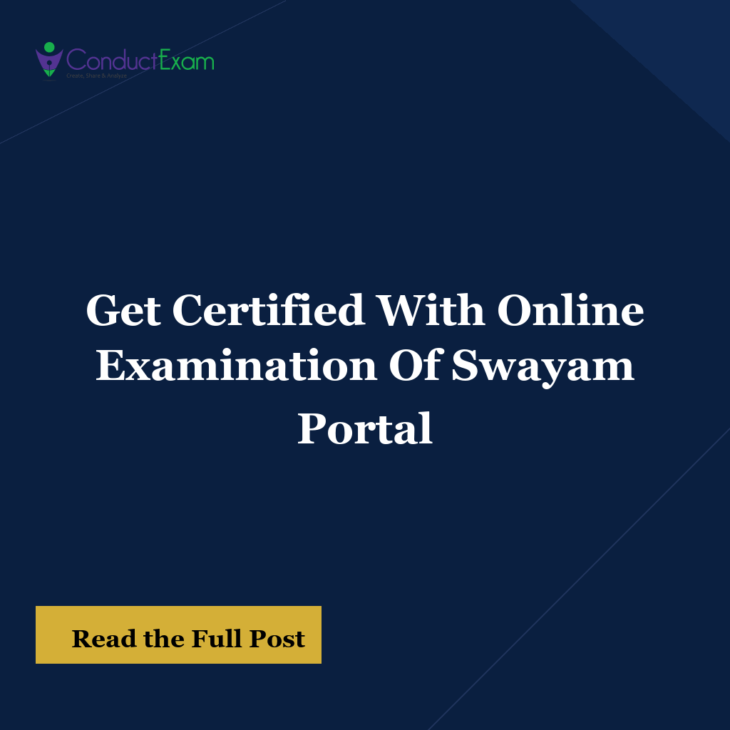 Get Certified With Online Examination Of Swayam Portal