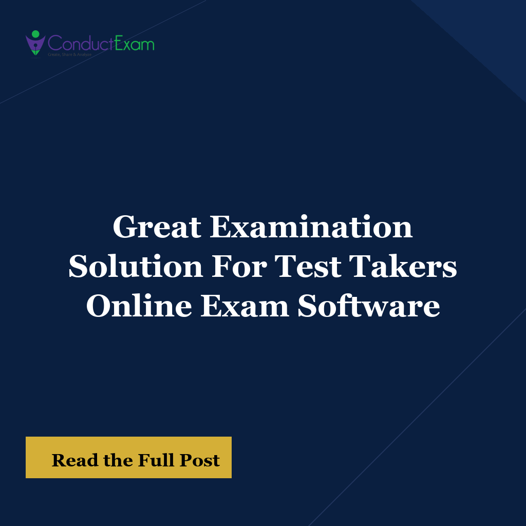 Great Examination Solution For Test Takers Online Exam Software