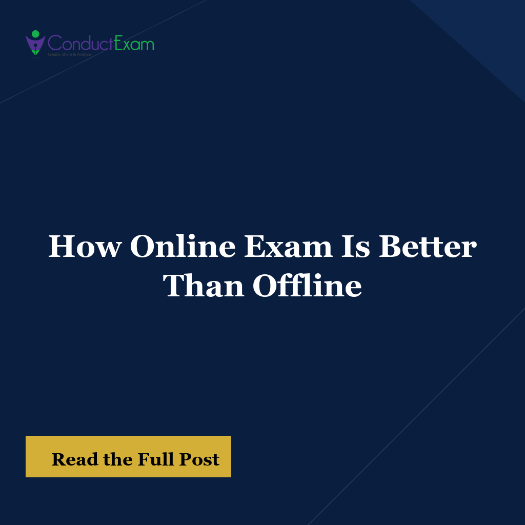 How Online Exam Is Better Than Offline