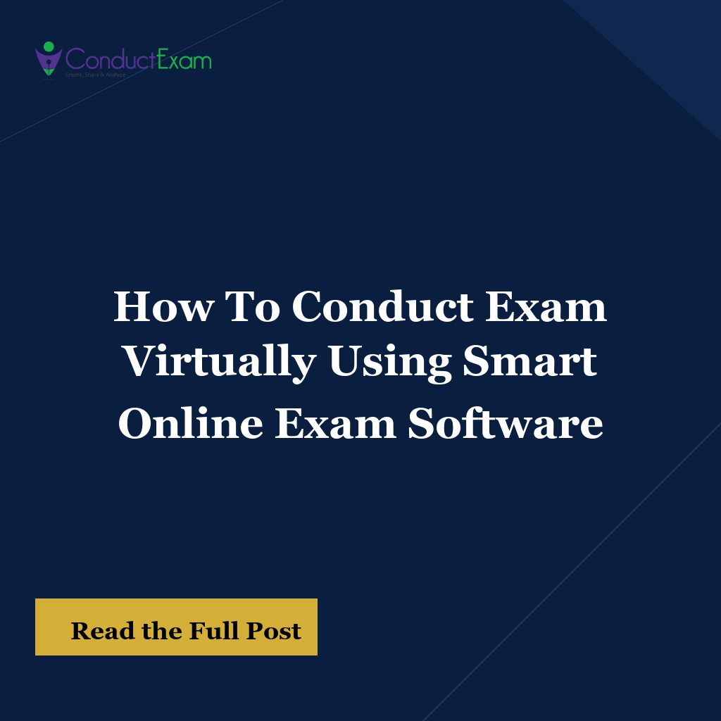 How To Conduct Exam Virtually Using Smart Online Exam Software