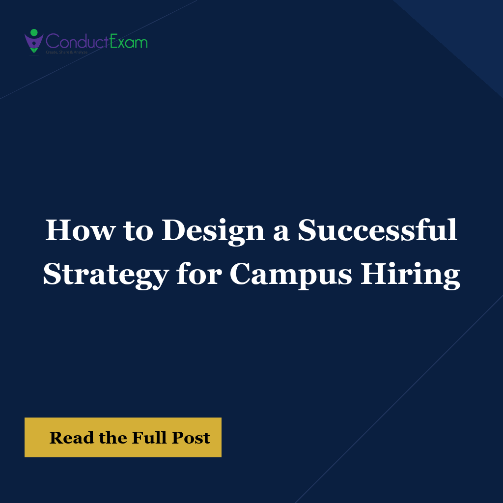 How to Design a Successful Strategy for Campus Hiring