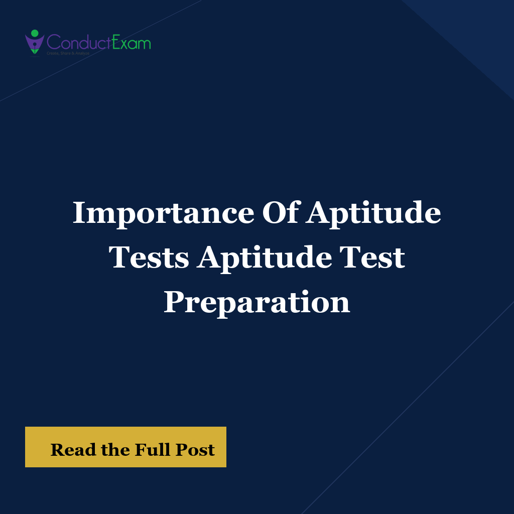 Importance Of Aptitude Tests Aptitude Test Preparation