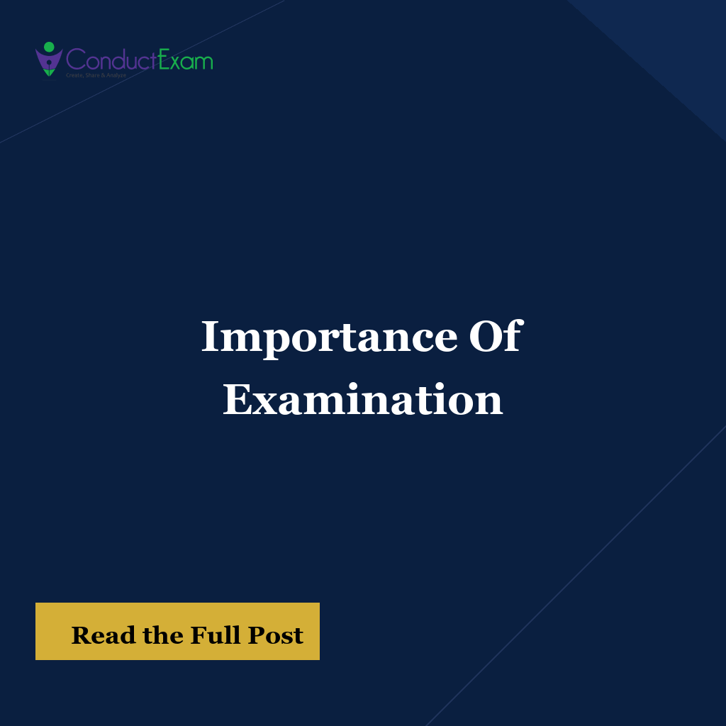 Importance Of Examination