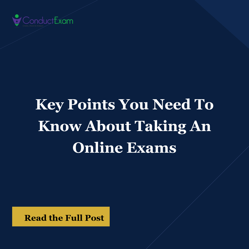 Key Points You Need To Know About Taking An Online Exams
