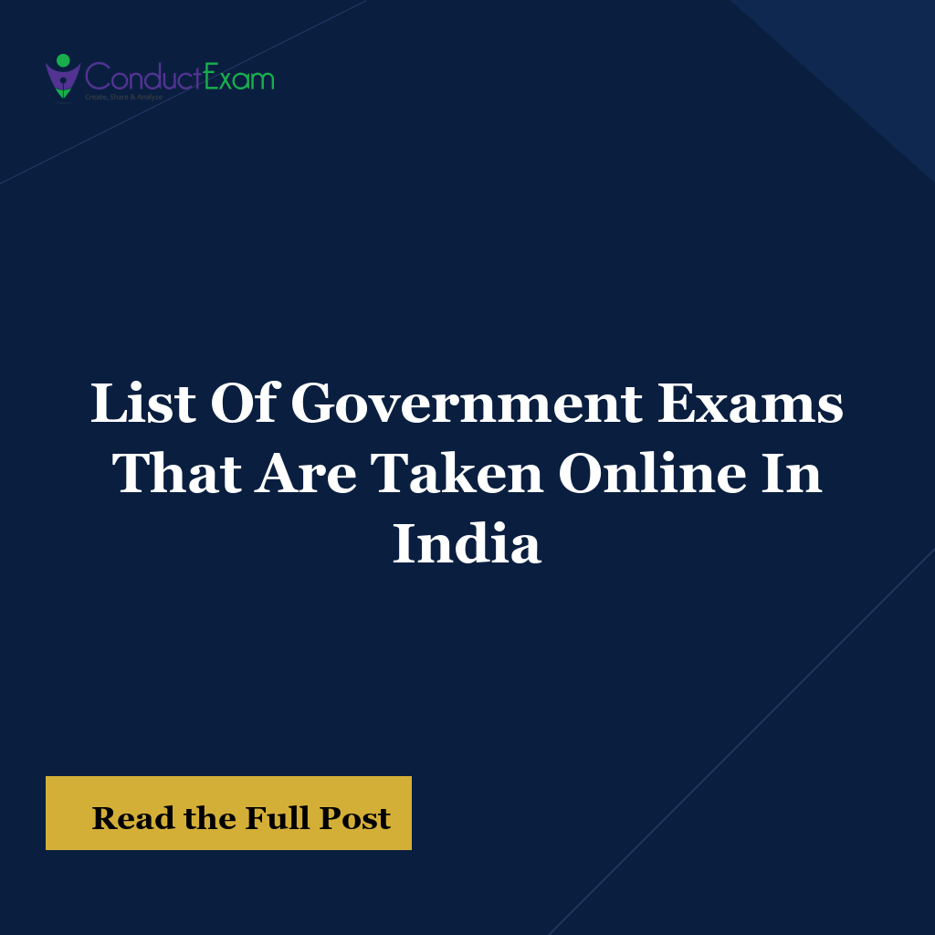 List Of Government Exams That Are Taken Online In India