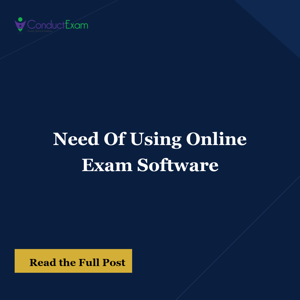 Need Of Using Online Exam Software