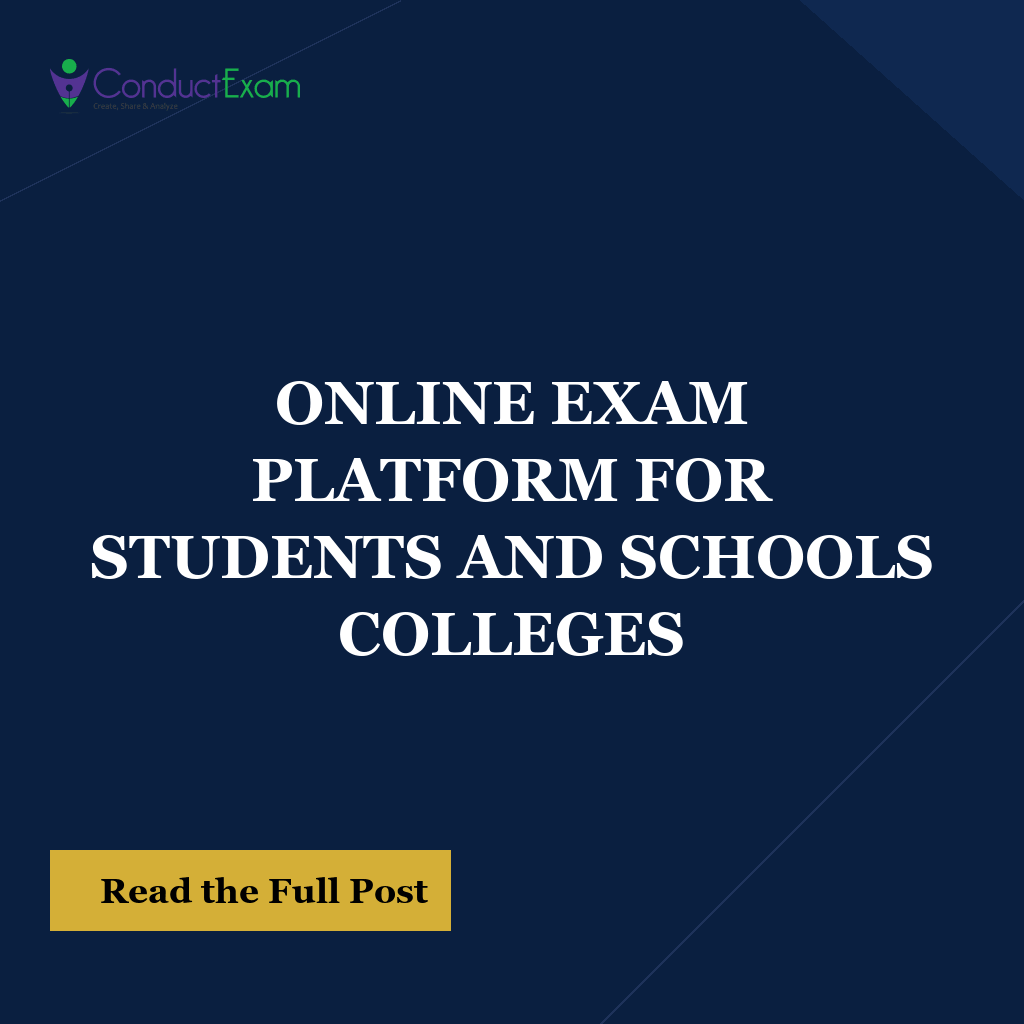 ONLINE EXAM PLATFORM FOR STUDENTS AND SCHOOLS COLLEGES