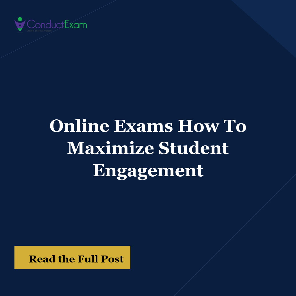 Online Exams How To Maximize Student Engagement
