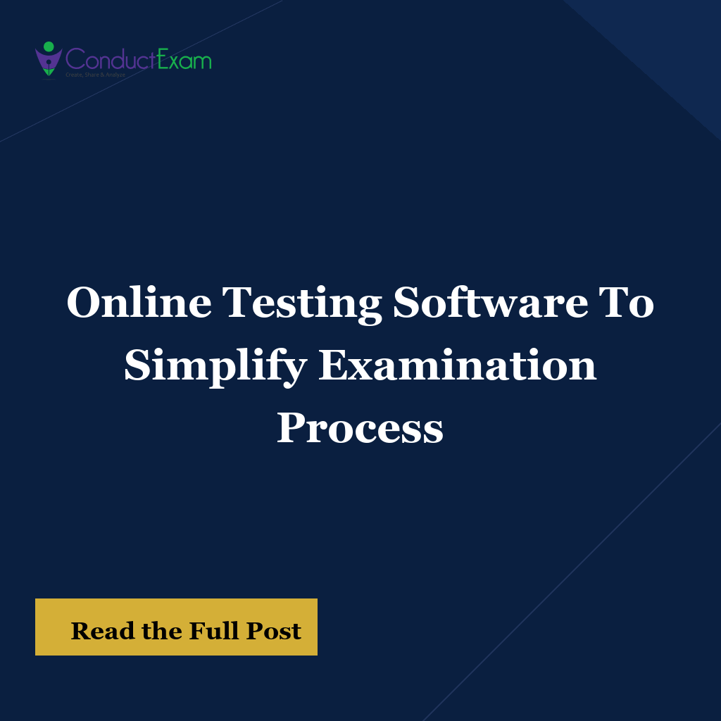 ONLINE TESTING SOFTWARE TO SIMPLIFY EXAMINATION PROCESS