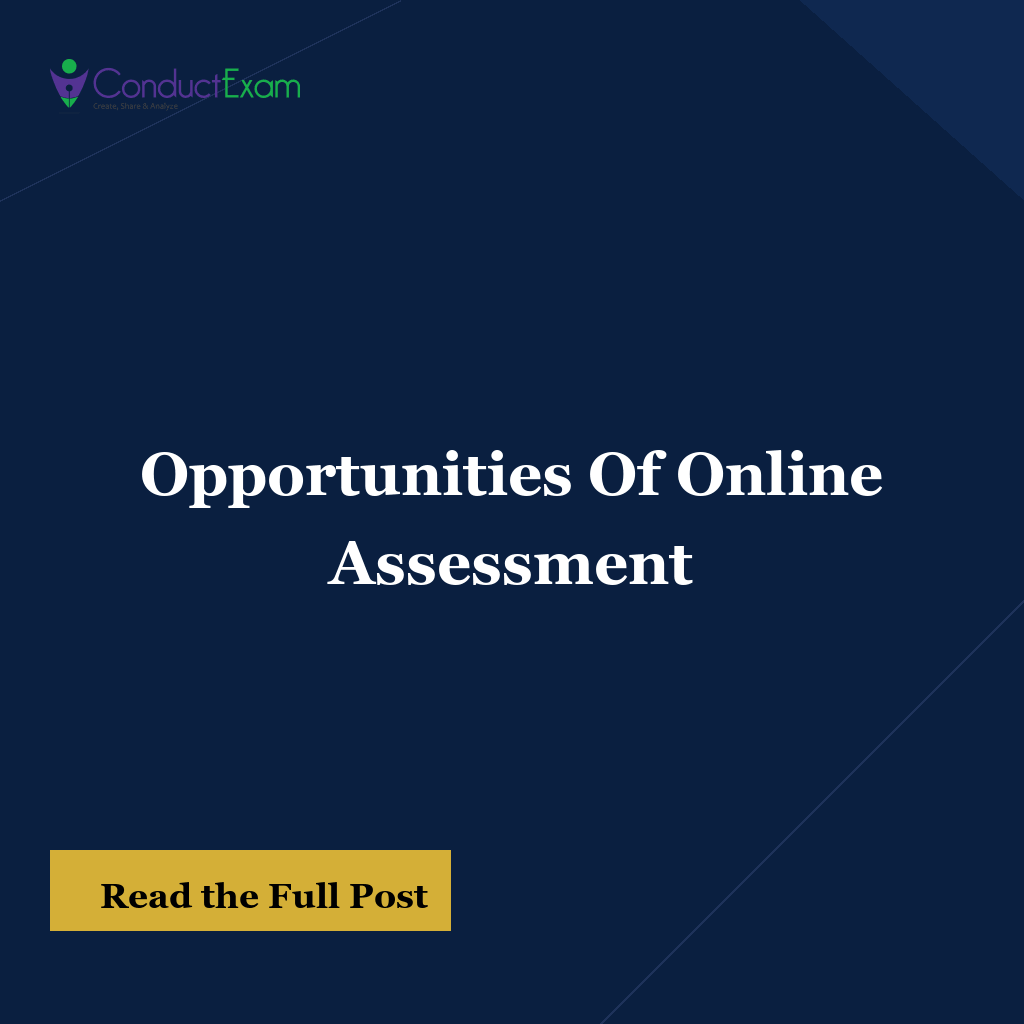 Opportunities Of Online Assessment