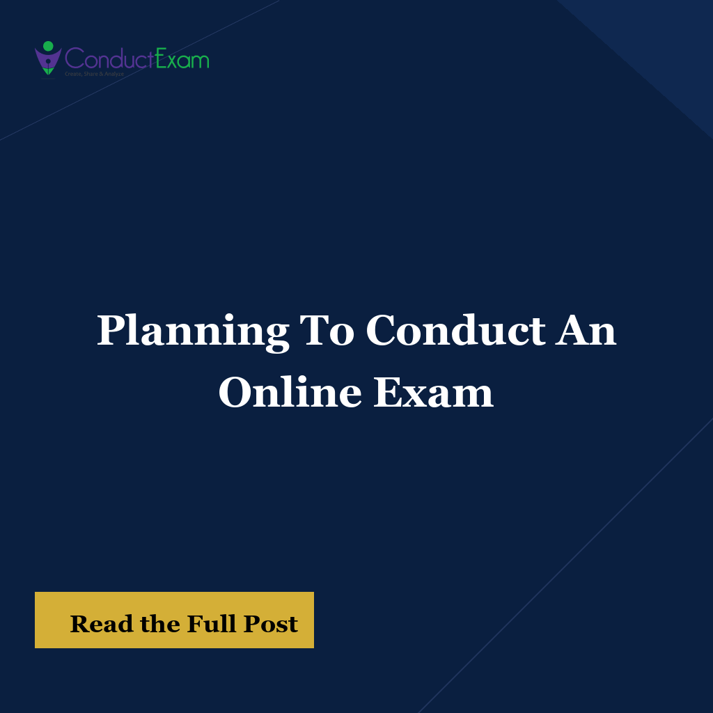 Planning To Conduct An Online Exam