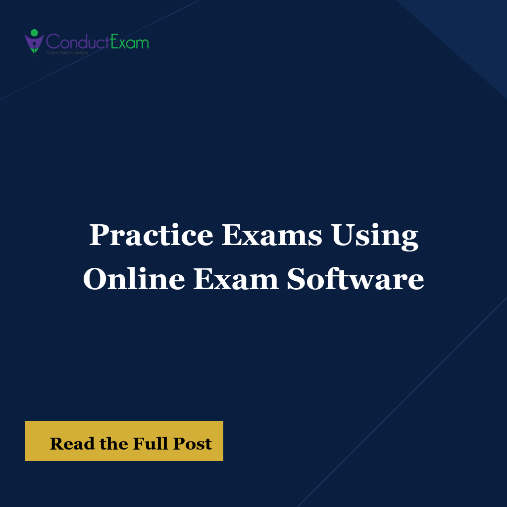 Practice Exams Using Online Exam Software
