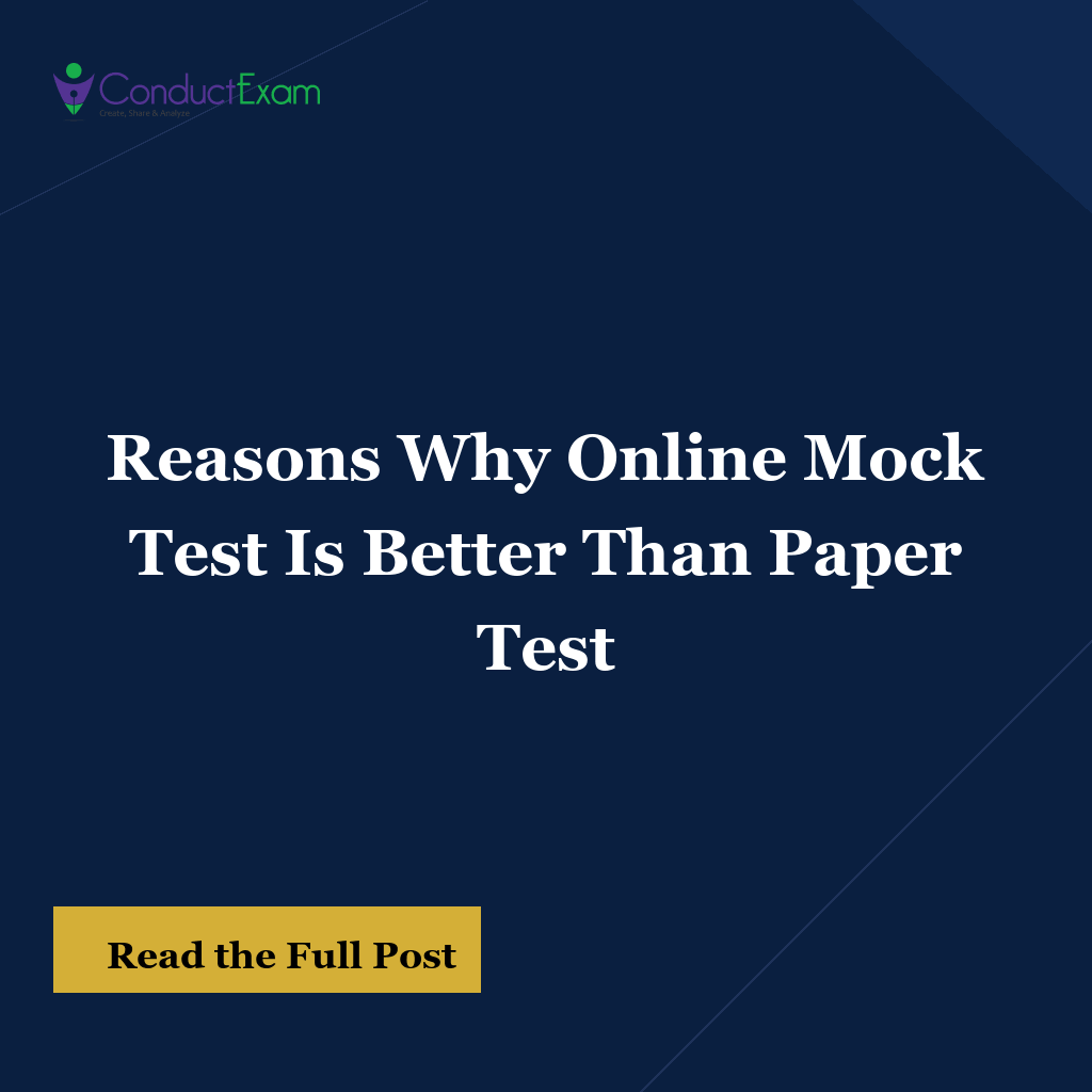 Reasons Why Online Mock Test Is Better Than Paper Test