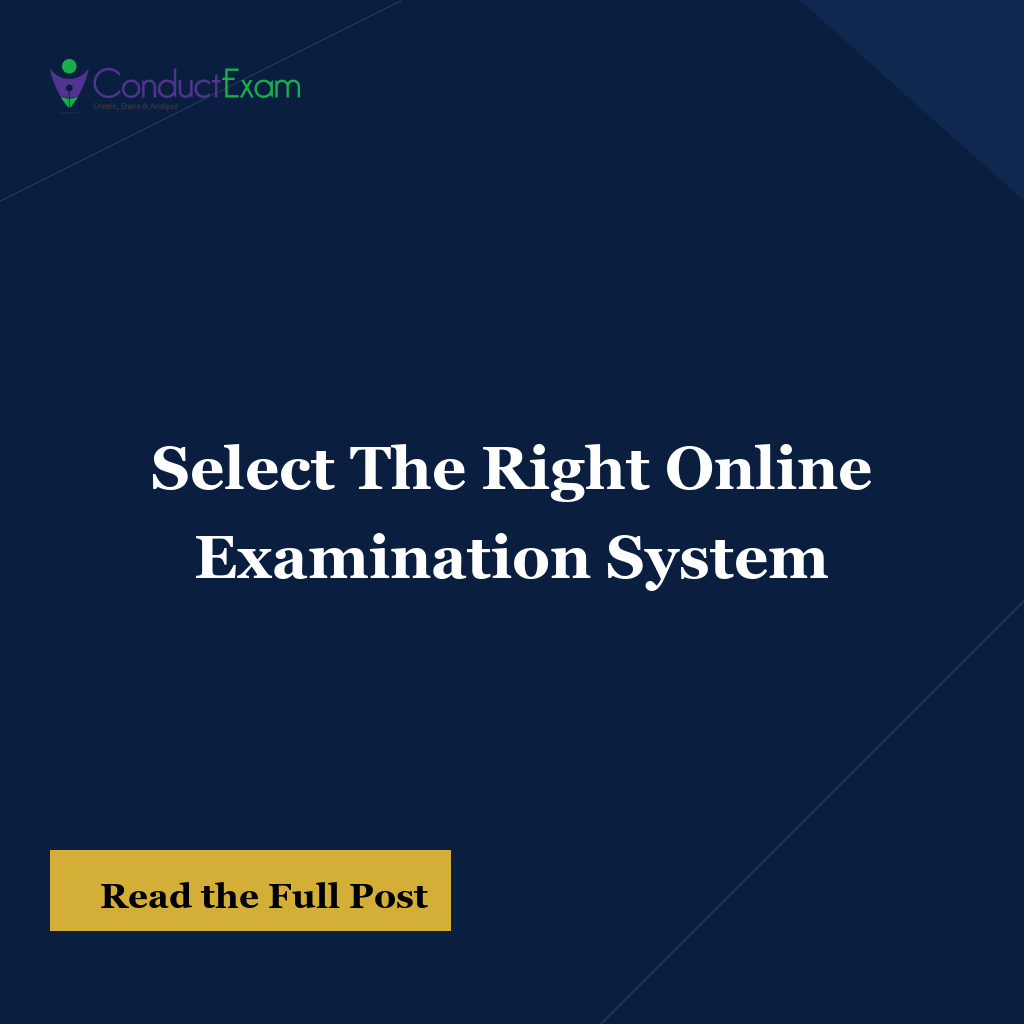 Select The Right Online Examination System