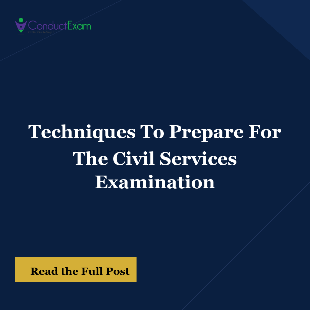 Techniques To Prepare For The Civil Services Examination