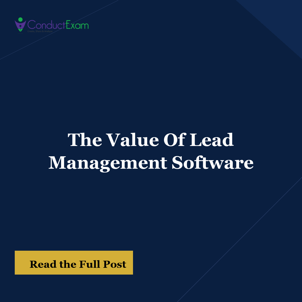 The Value Of Lead Management Software