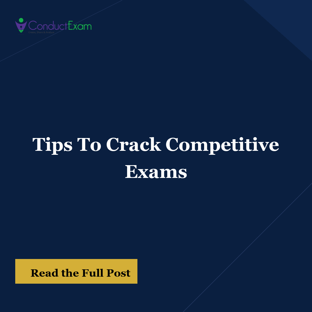 Tips To Crack Competitive Exams