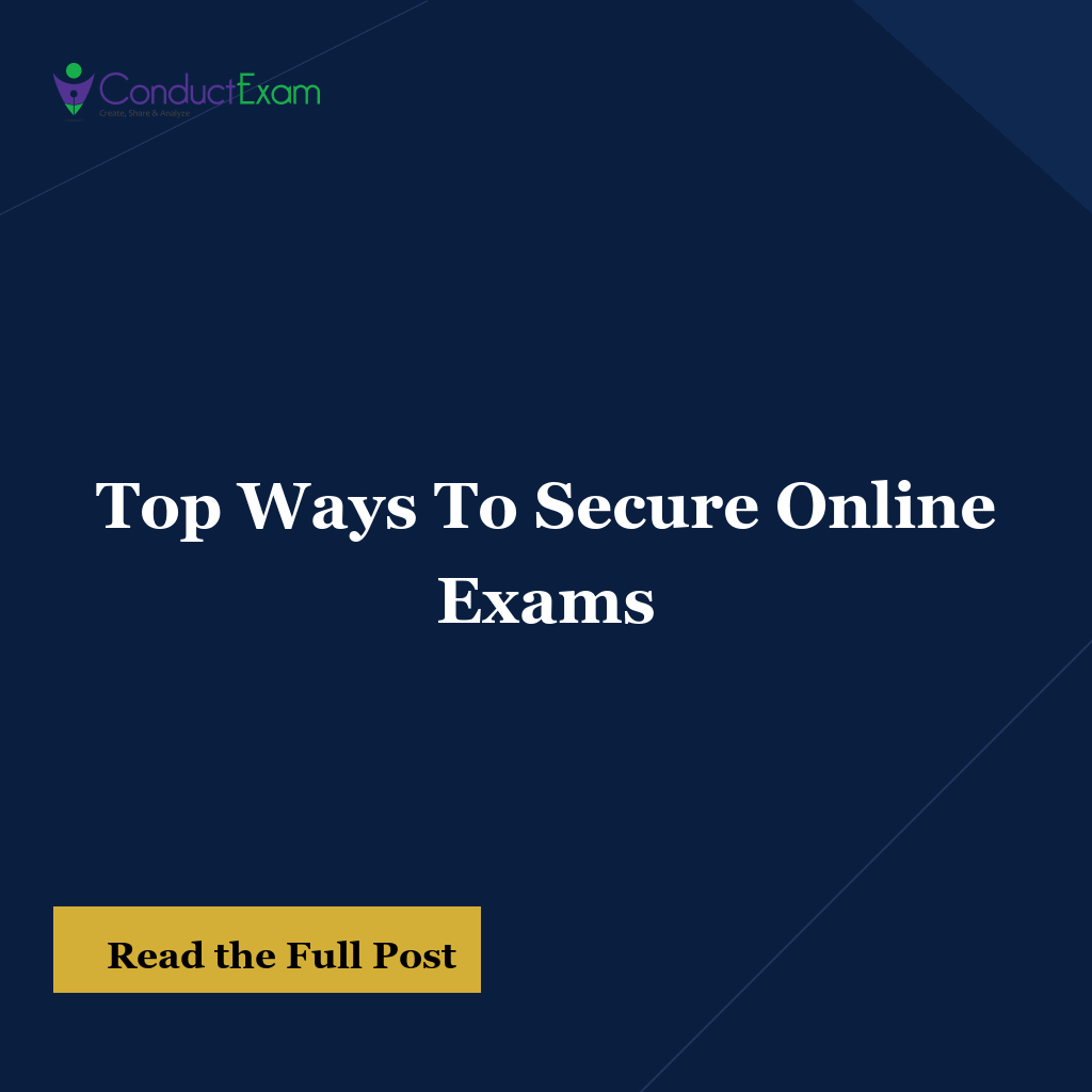 Top Ways To Secure Online Exams