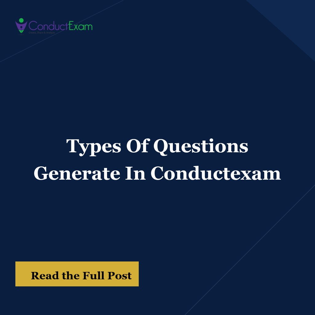 Types Of Questions Generate In Conductexam