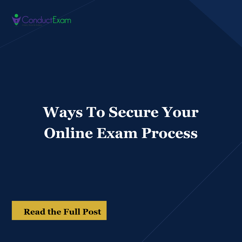 Ways to Secure Your Online Exam Process