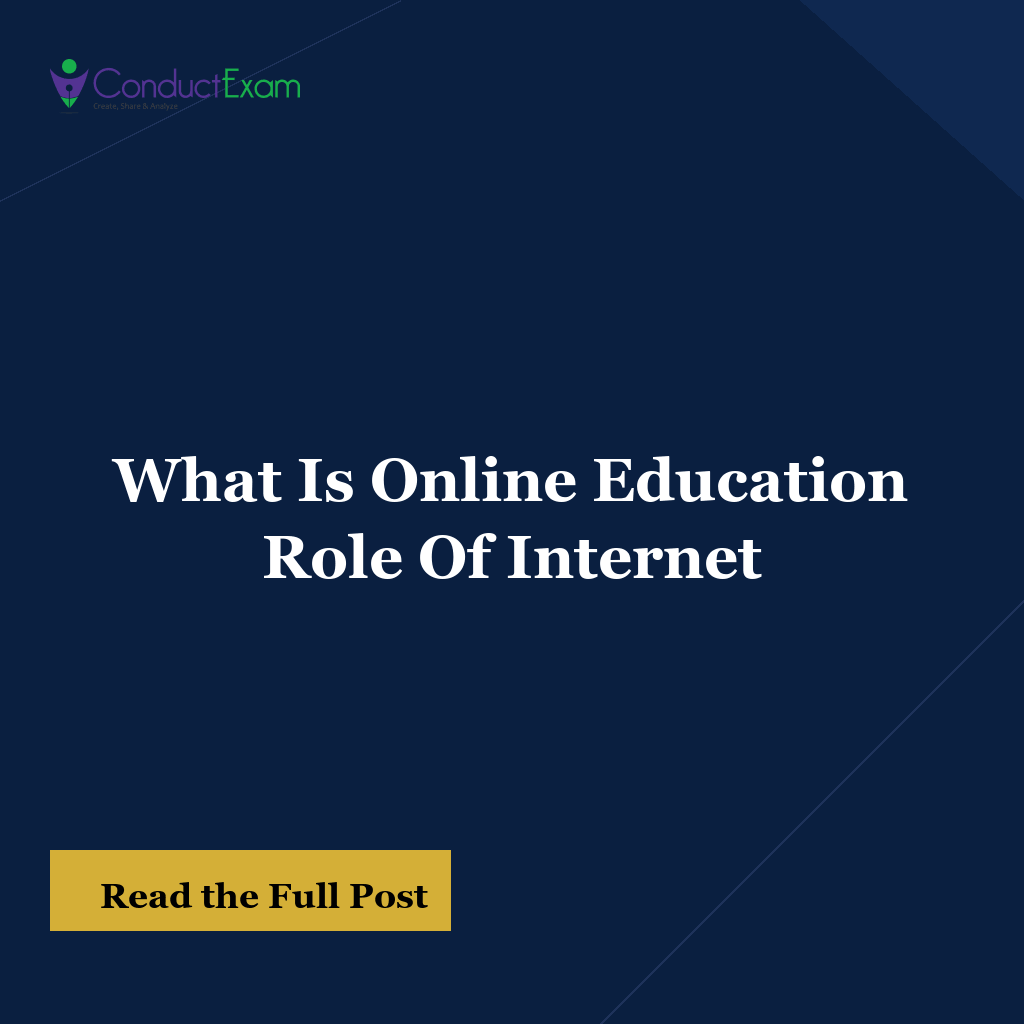 What Is Online Education Role Of Internet