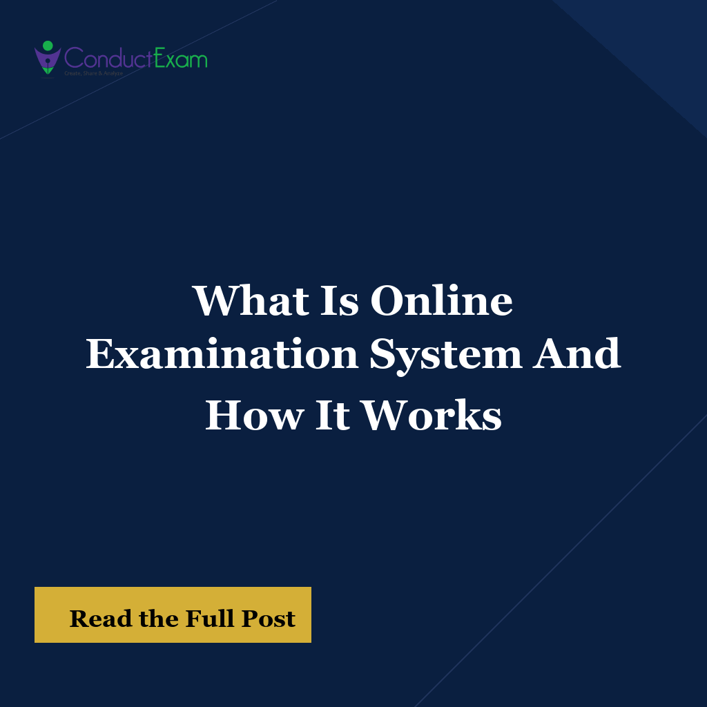 What Is Online Examination System And How It Works
