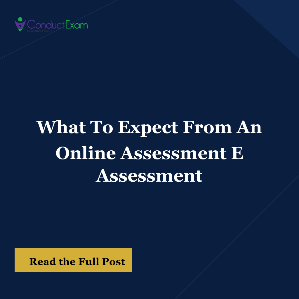 WHAT TO EXPECT FROM AN ONLINE ASSESSMENT E ASSESSMENT