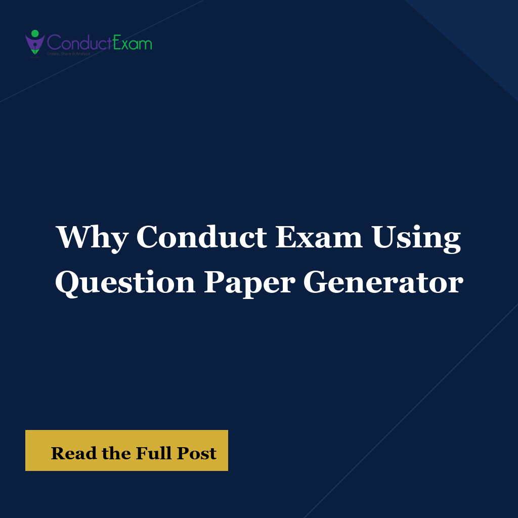 Why Conduct Exam Using <a href=\